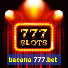 bacana 777.bet